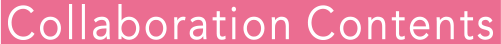 Collaboration Contents